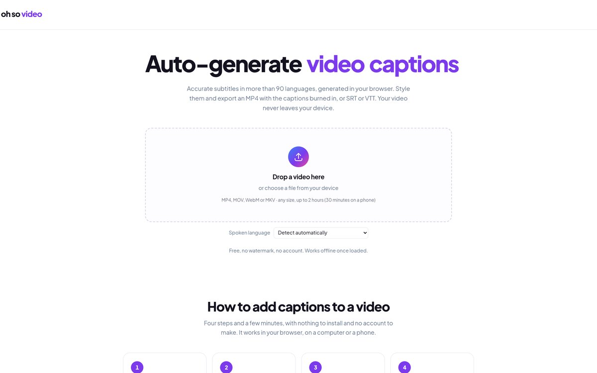 The Oh So Video caption generator: a drop zone reading 'Drop a video here', a spoken-language menu set to Detect automatically, and a line reading 'Free, no watermark, no account. Works offline once loaded.'